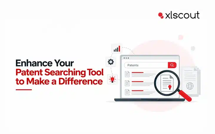 Enhance Your Patent Searching Tool to Make a Difference