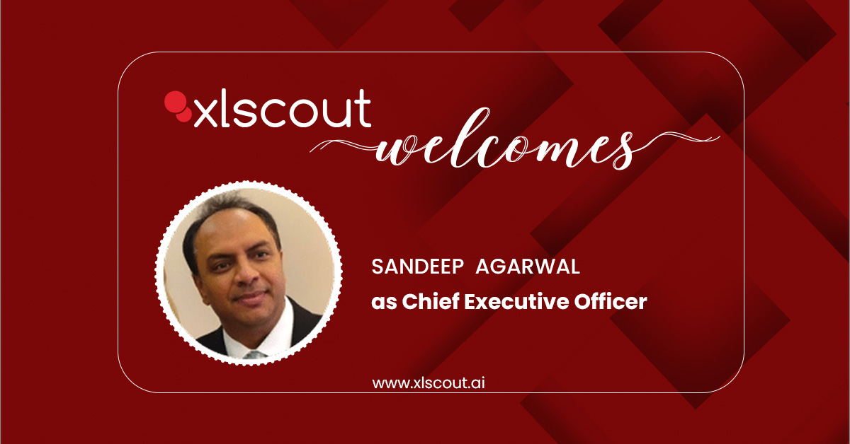 XLSCOUT welcomes Sandeep Agarwal