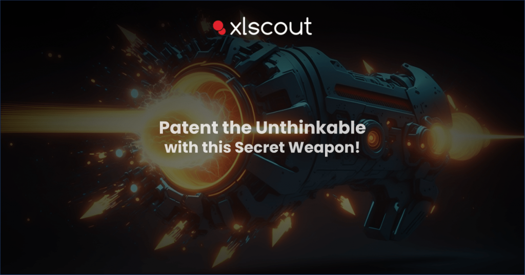 Patent the Unthinkable with this Secret Weapon!