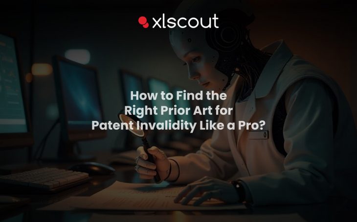 How to Find the Right Prior Art for Patent Invalidity