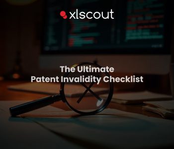 The Ultimate Patent Invalidity Checklist