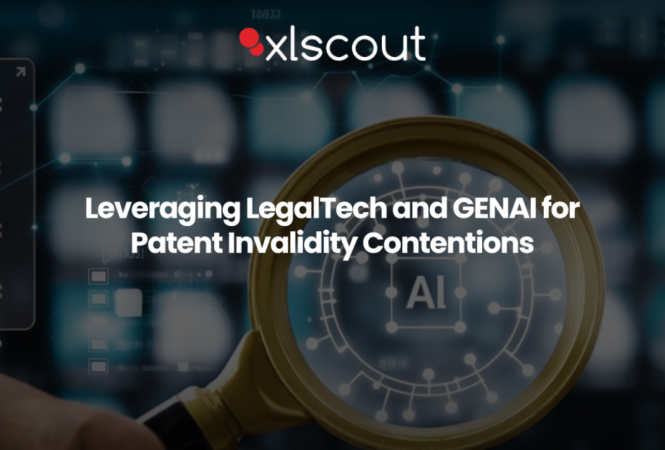 Leveraging LegalTech and GENAI for Patent Invalidity Contentions